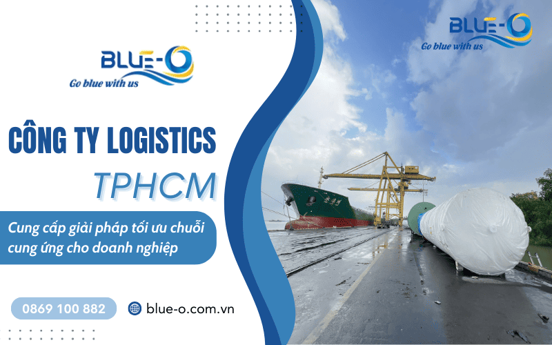 Công ty logistics Hồ Chí Minh