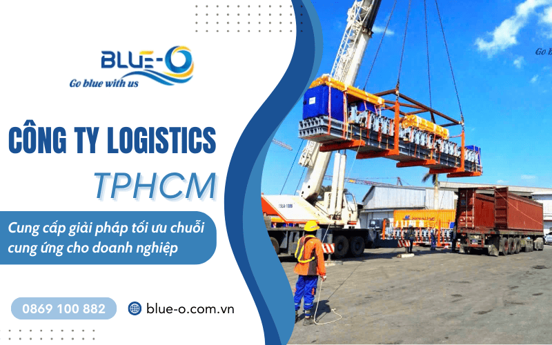 Công ty logistics Hồ Chí Minh